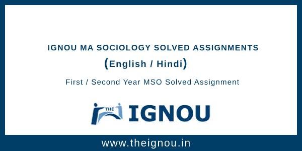 ignou ma sociology assignment 2023 24