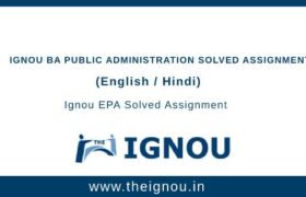 Ignou BA Public Administration Solved Assignments