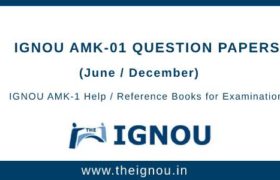 IGNOU AMK-1 Question Papers