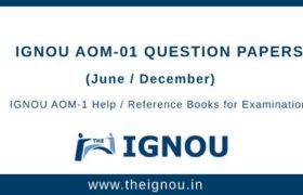 IGNOU AOM-1 Question Papers