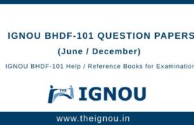 IGNOU BHDF-101 Question Papers