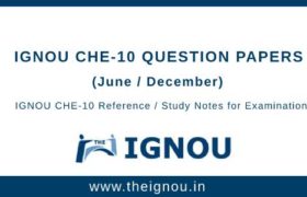 IGNOU Che-10 Question Papers