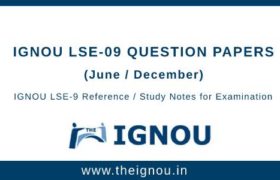 Ignou LSE-9 Question Papers