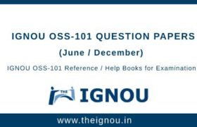 Ignou OSS-101 Question Papers