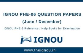 IGNOU PHE-6 Question Papers