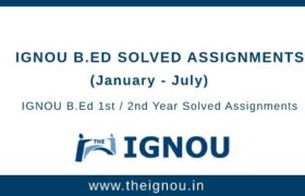 IGNOU BED Solved Assignments