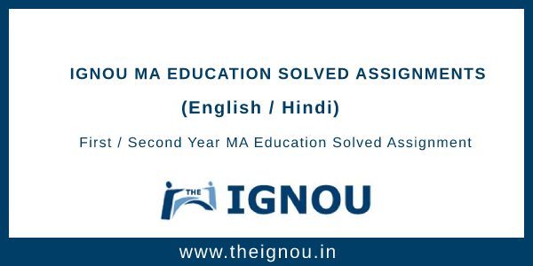 ma education solved assignment 2023