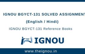 IGNOU BGYCT 131 solved assignment