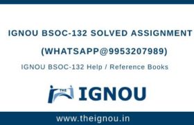 IGNOU BSOC-132 Solved Assignment