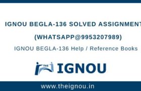 IGNOU BEGLA-136 Solved Assignment