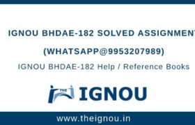 IGNOU BHDAE-182 Solved Assignment