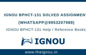 IGNOU BPHCT-131 Solved Assignment