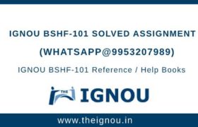 IGNOU BSHF-101 Solved Assignment
