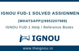 IGNOU FUD-1 Assignment Free Download