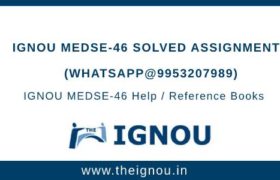 IGNOU MEDSE-46 Solved Assignment