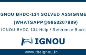 IGNOU BHDC134 Solved Assignment