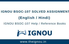 IGNOU BSOC107 Assignment