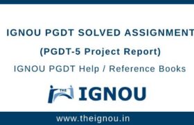 IGNOU PGDT Assignment